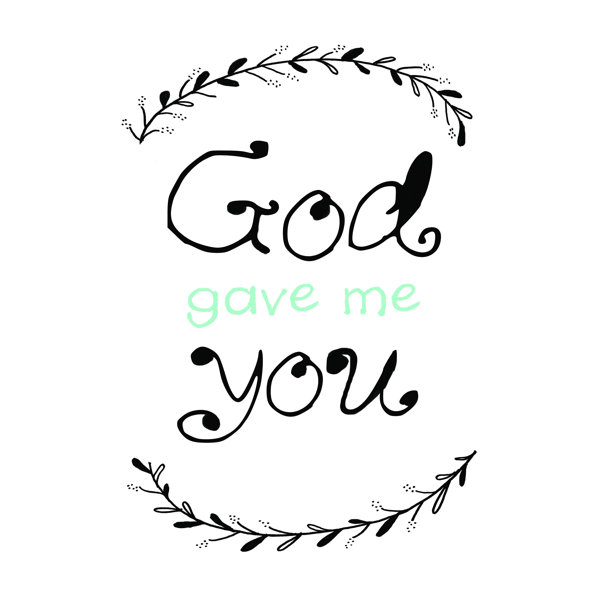 Trinx God Gave Me You On Canvas Wayfair